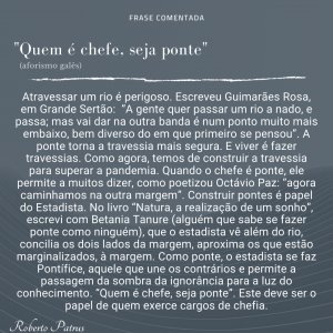 Fazer-se ponte para superar os desafios impostos por rios turbulentos.