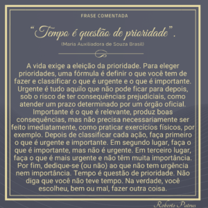 Tempo é questão de prioridade