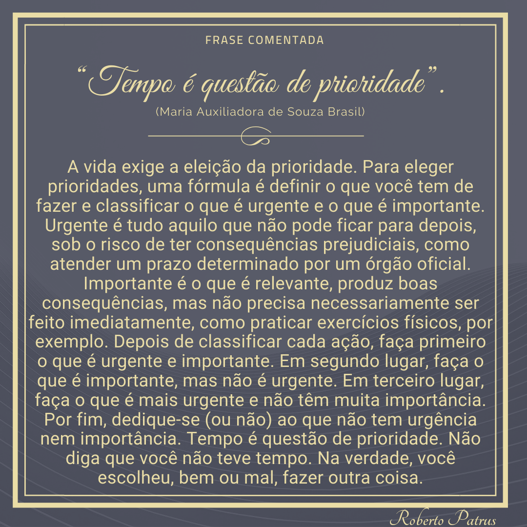 Tempo é questão de prioridade