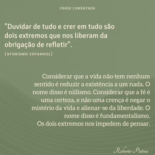 007 - duvidar de tudo e crer em tudo